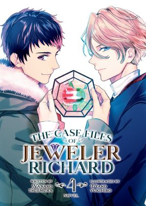 [Case Files of Jeweler Richard 04] • The Case Files of Jeweler Richard Vol. 4